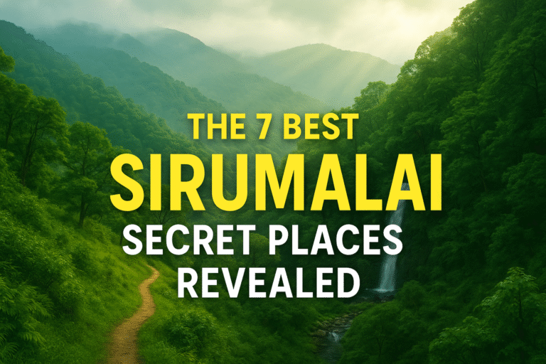 Sirumalai Tourist Places